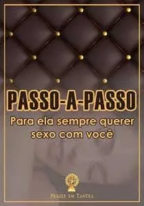 Passo a passo sexo com você